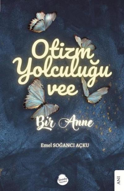 Otizm Yolculugu Vee Bir Anne