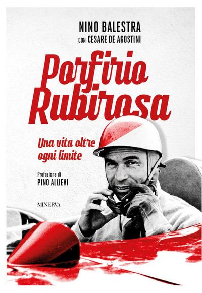 Porfirio Rubirosa. Una vita oltre ogni limite