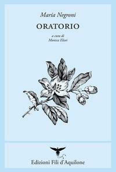 Negroni, M: Oratorio. Testo spagnolo a fronte