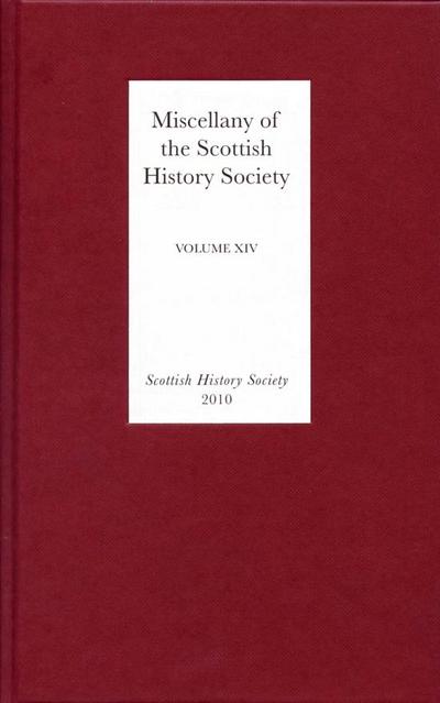 Miscellany of the Scottish History Society, Volume XIV