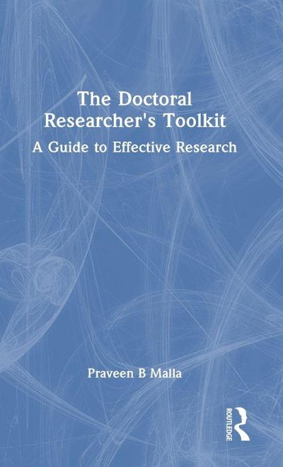 The Doctoral Researcher’s Toolkit