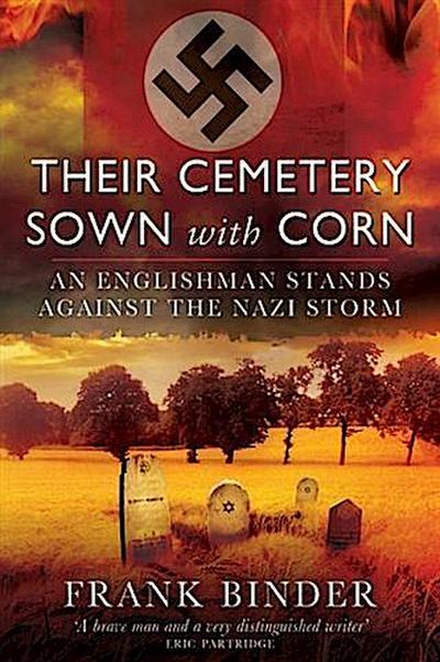 Their Cemetery Sown With Corn