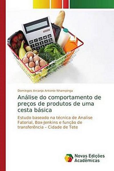 Análise do comportamento de preços de produtos de uma cesta básica