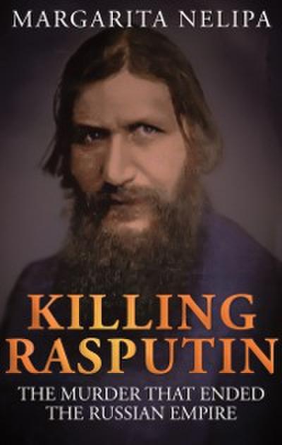 Killing Rasputin