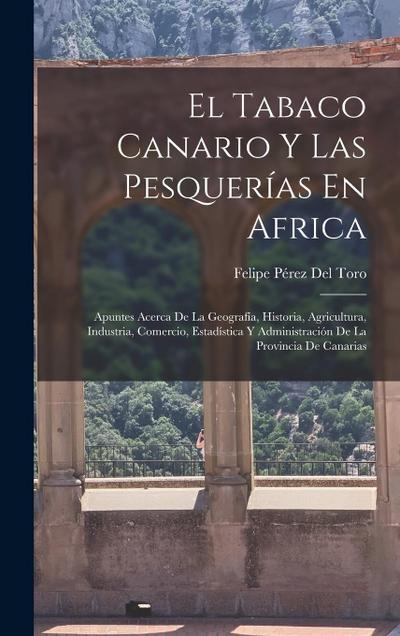 El Tabaco Canario Y Las Pesquerías En Africa