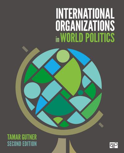 International Organizations in World Politics