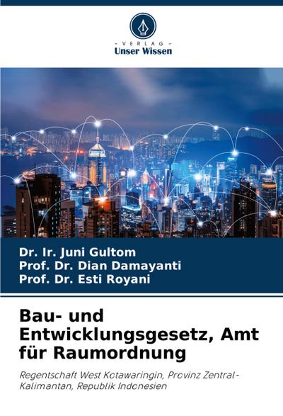 Bau- und Entwicklungsgesetz, Amt für Raumordnung