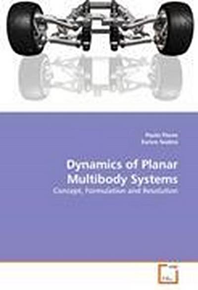 Dynamics of Planar Multibody Systems