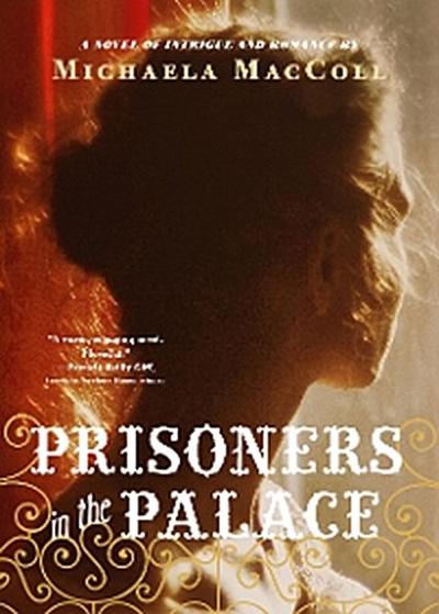 Prisoners in the Palace