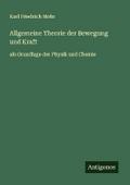 Allgemeine Theorie der Bewegung und Kraft