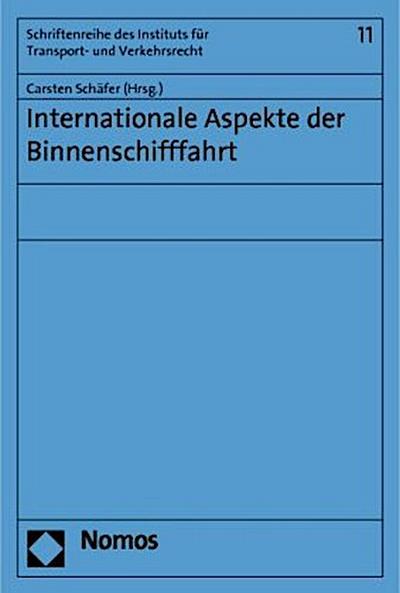 Internationale Aspekte der Binnenschifffahrt