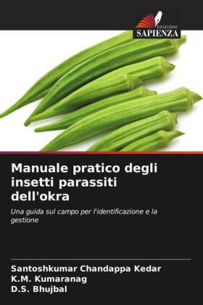 Manuale pratico degli insetti parassiti dell’okra
