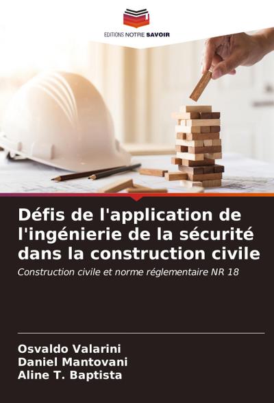 Défis de l’application de l’ingénierie de la sécurité dans la construction civile
