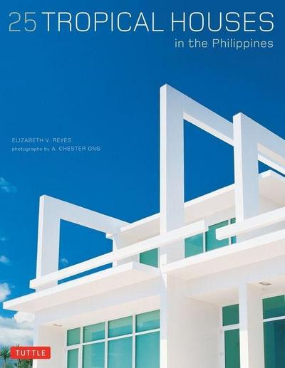 25 Tropical Houses in the Philippines