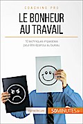 Le bonheur au travail