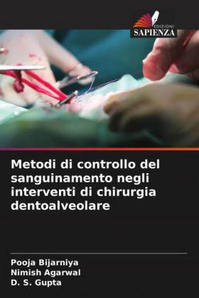 Metodi di controllo del sanguinamento negli interventi di chirurgia dentoalveolare