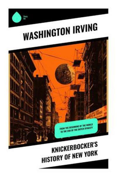 Knickerbocker’s History of New York