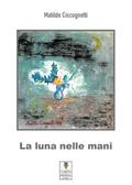 La luna nelle mani