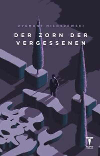 Der Zorn der Vergessenen