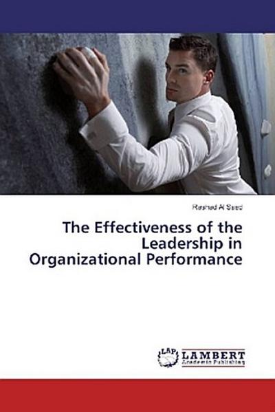 The Effectiveness of the Leadership in Organizational Performance