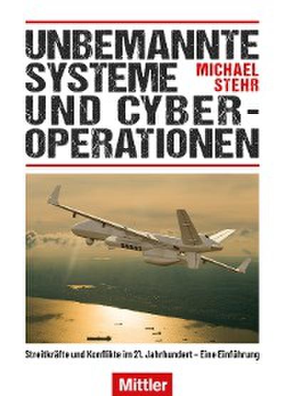 Unbemannte Systeme und Cyber-Operationen