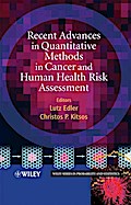 Recent Advances in Quantitative Methods in Cancer and Human Health Risk Assessment