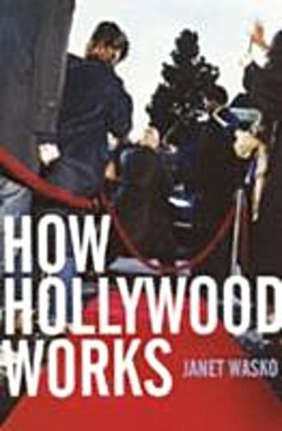 How Hollywood Works