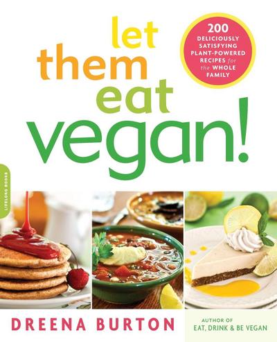 Let Them Eat Vegan!