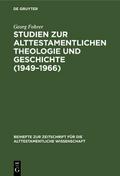 Studien zur alttestamentlichen Theologie und Geschichte (1949–1966)