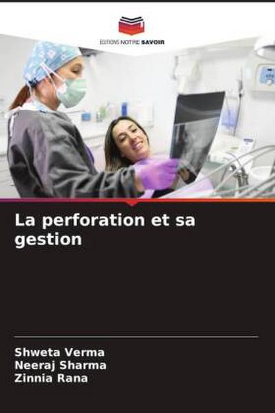 La perforation et sa gestion