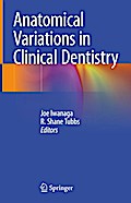 Anatomical Variations in Clinical Dentistry