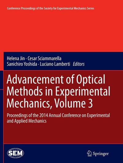 Advancement of Optical Methods in Experimental Mechanics, Volume 3