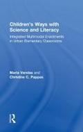 Children’s Ways with Science and Literacy