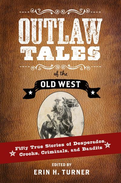 Outlaw Tales of the Old West