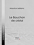 Le Bouchon de cristal