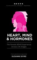 Heart, Mind & Hormones