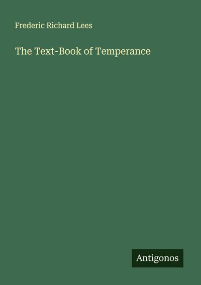 The Text-Book of Temperance