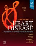 Braunwald’s Heart Disease, Single Volume