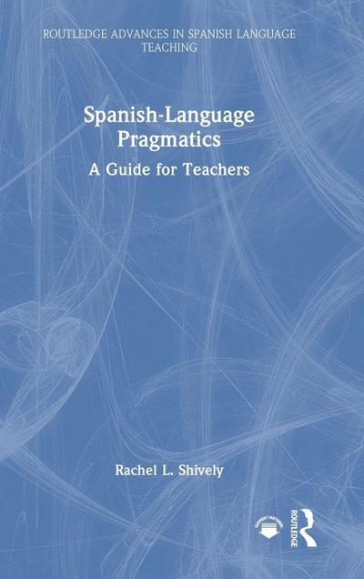 Spanish-Language Pragmatics