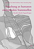 Forschung an humanen embryonalen Stammzellen