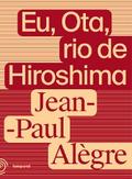 Eu, Ota, rio de Hiroshima