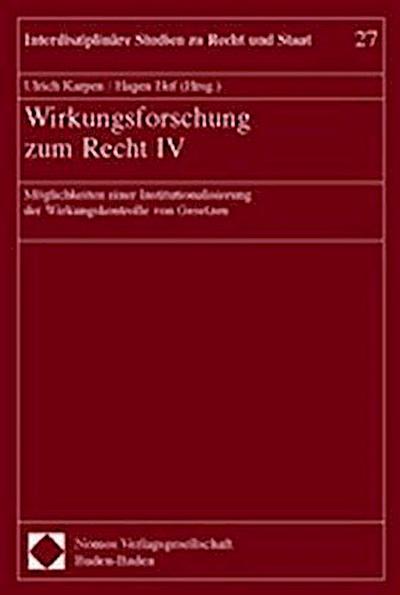 Wirkungsforschung zum Recht Wirkungsforschung zum Recht IV