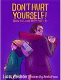 Don’t Hurt Yourself!