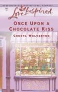 Once Upon A Chocolate Kiss (Mills & Boon Love 