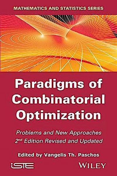 Paradigms of Combinatorial Optimization