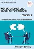 Mündliche Prüfung Deutsch-Test für den Beruf B1- D