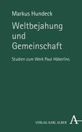 Weltbejahung und Gemeinschaft