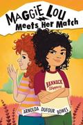 Maggie Lou Meets Her Match