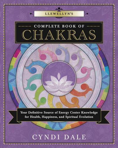 Llewellyn’s Complete Book of Chakras