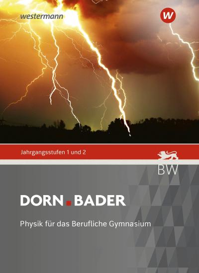 Dorn Bader Physik, Schulbuch. Jahrgangsstufe 1 / 2. Für Baden-Württemberg